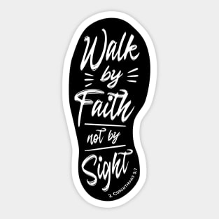 Walk By Faith Not By Sight Light Sticker